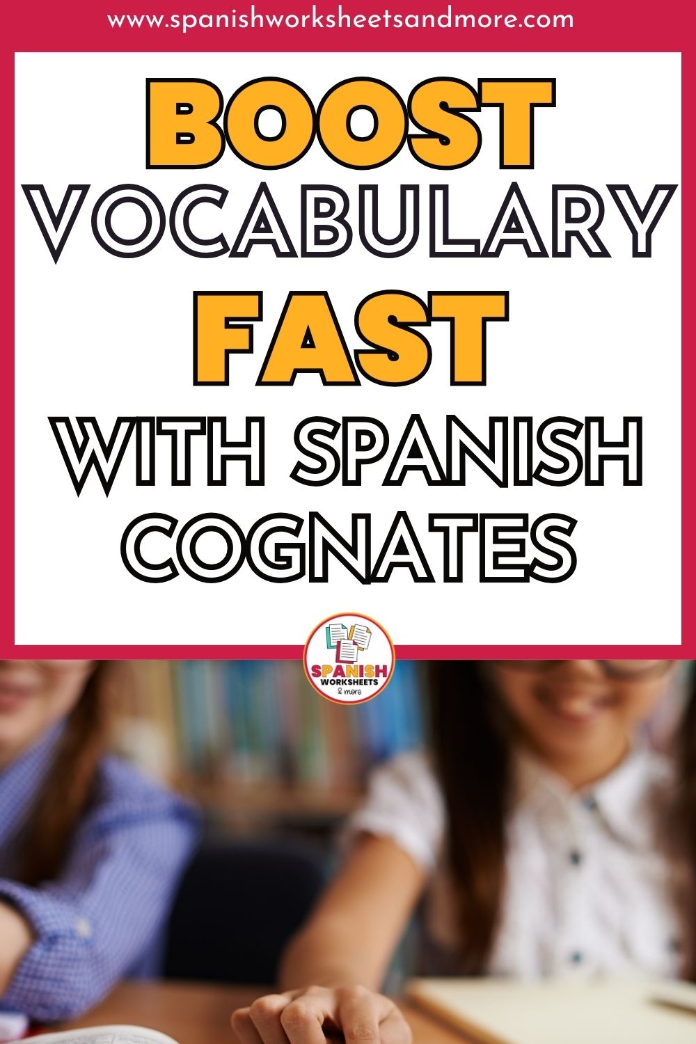 Boost vocabulary fast with Spanish Cognates